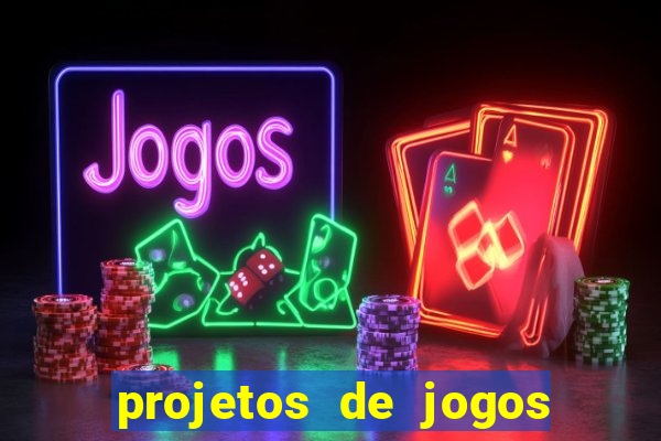 projetos de jogos internos escolares